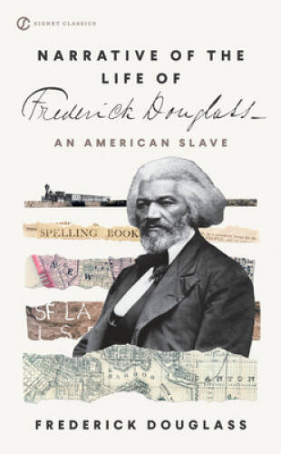 Narrative of the Life of Frederick Douglass (Signet Classics) – GOOD