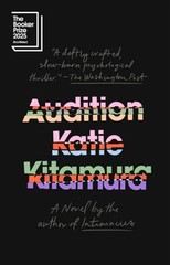 Audition by Katie Kitamura: Used