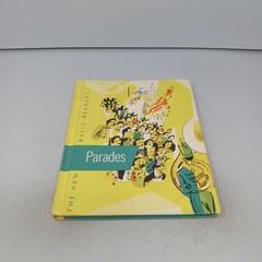 Parades: The New Basic Readers 1956 Scott, Foresman and Company Hardcover