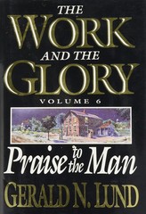 Praise to the Man: 6