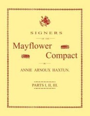 Signers of the Mayflower Compact. Three… 9781596412521 by Haxtun, Annie Arnoux