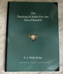 Teaching of Amen-Em-Apt, Son of Kanekht by E. A. Wallis Budge (2010)