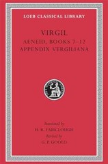 Aeneid, Books 7–12. Appendix Vergiliana – Hardcover, by Virgil – Very Good b
