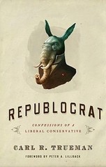 Republocrat : Confessions of a Liberal Conservative Paperback Car