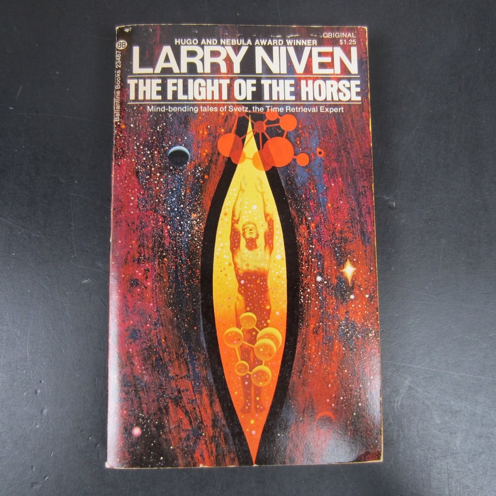 Flight of the Horse Larry Niven 1973 First Printing Science Fiction Ballantine
