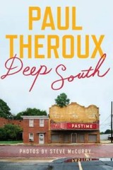 Deep South: Four Seasons on Back Roads – Hardcover By Theroux, Paul – GOOD