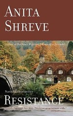 Resistance – Mass Market Paperback By Shreve, Anita – VERY GOOD