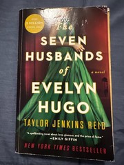 The Seven Husbands of Evelyn Hugo: A Novel – Reid, Taylor Jenkins