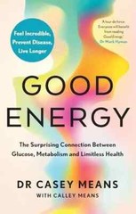 Good Energy by Dr. Casey Means NEW Paperback