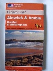 Alnwick and Amble: Sheet 332 (Explorer M… by Ordnance Survey Sheet map, folded