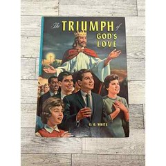 The Triumph of God’s Love By Ellen G EG White 1950 Hardcover Book With 656 Pages