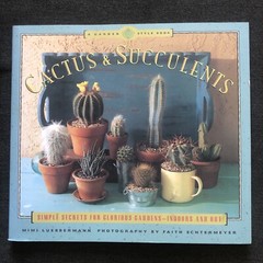 Cactus and Succulents: Simple Secrets for- paperback, Luebbermann, 9780811814461