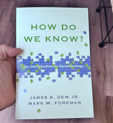 How Do We Know? : An Introduction to Epistemology by Mark W. Foreman and…